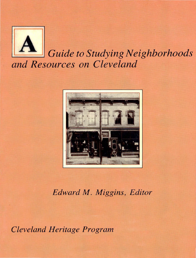 Cover image for A Guide to Studying Neighborhoods and Resources on Cleveland