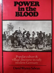 Cover Image of David Sabean's book Power in the Blood