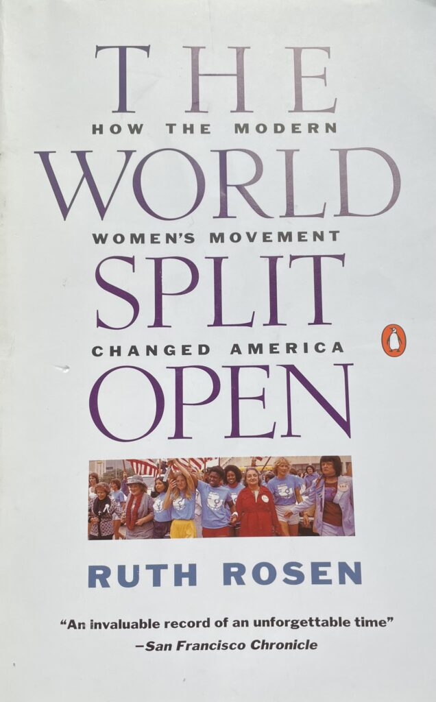 The World Split Open by Ruth Rosen
