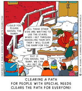 Clearing a path for people with special needs clears the path for everyone