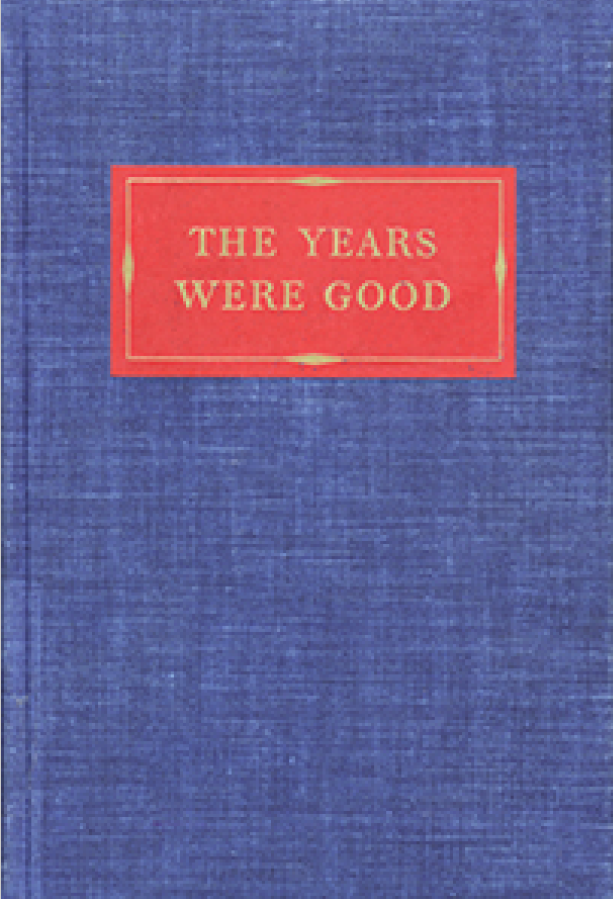 Cover image for The Years Were Good